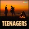 Teenagers - Shail Hada lyrics