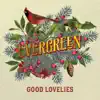 Evergreen album lyrics, reviews, download