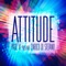 Attitude - Paul V & Enrico Di Stefano lyrics