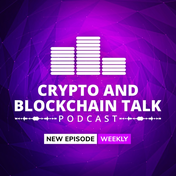 Crypto and Blockchain Talk - Making You Smarter Crypto and Blockchain Talk - Making You Smarter