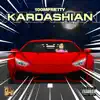 Kardashian - Single album lyrics, reviews, download