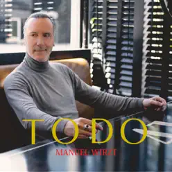 Todo - Single - Manuel Wirzt Todo - Single - Manuel Wirzt