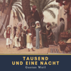 Tausend und eine Nacht - Gustav Weil