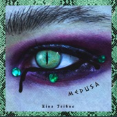 Nina Tribus - Medusa