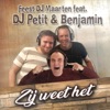 Zij Weet Het (feat. DJ Petit & Benjamin) - Single, 2019