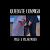 Quédate conmigo (feat. Pilar Moxó) - Single