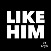 Like Him (feat. Bishop Eddie L. Long, Sam Collier, Jajh & Joy) - Single album lyrics, reviews, download