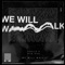 We Will Walk (feat. Big Zuu) - Big Zuu & SOULS lyrics