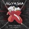 InuYasha (feat. Noeskrt) - Evan Malakay lyrics