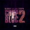 ChopBloc 2 (feat. NLE Choppa) - BlocBoy JB lyrics