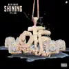 Shining (feat. C3) - Single album lyrics, reviews, download