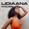 N'GUSS - Lidiaana lyrics