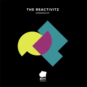 Esperanza - EP by The Reactivitz album reviews, ratings, credits