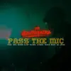 Pass the Mic (feat. Face, GEN, Manga Saint Hilare, Reece West & hitman) - Single album lyrics, reviews, download