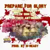 Prepare for Glory (feat. Medusa, Neb Luv & Jizzm High Def) - Single album lyrics, reviews, download