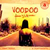 Stream & download Voodoo Sun - EP