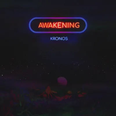 Awakening - Kronos