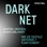 Darknet - Waffen, Drogen, Whistleblower: Wie die digitale Unterwelt funktioniert