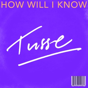 Tusse - How Will I Know - Line Dance Music