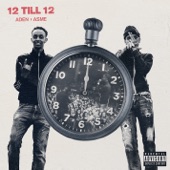 12 TILL 12 (feat. Aden & Asme) artwork