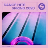 Dance Hits Spring 2020 (Presented by Spinnin' Records) artwork