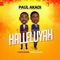 Halleluyah (feat. Dare David) - Paul Akadi lyrics