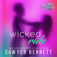Sawyer Bennett - Wicked Ride artwork