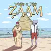 Zaam - Single album lyrics, reviews, download