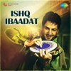 Ishq Ibaadat