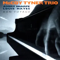 Bon Voyage (Remaster) - McCoy Tyner Bon Voyage (Remaster) - McCoy Tyner