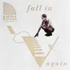 Stream & download Fall in Love Again - Single