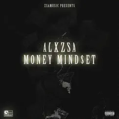 Money Mindset - Single by ALXZSA album reviews, ratings, credits