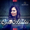 Milgrados C - Ojos Azules