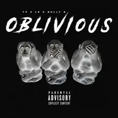 Oblivious (feat. Bully B.) - Single by Sin Squad (SS) album reviews, ratings, credits
