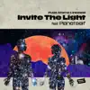 Invite the Light (feat. Planetself) - Single album lyrics, reviews, download