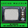 Lucias Malcolm - Am Hell