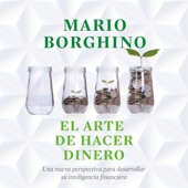 El arte de hacer dinero - Mario Borghino