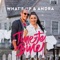Tine-Te Bine - What's Up! & Andra lyrics