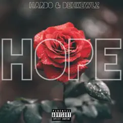 Hope - Single by Dehkewlz & Hardo album reviews, ratings, credits