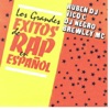 Los Grandes Éxitos De Rap En Español, 1991