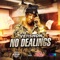 No Dealings (Life Lessons Riddim) artwork