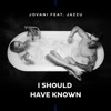 I Should Have Known - Single, 2019