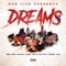 Dreams (feat. Shelliano & Reed Dollaz) - Ran Live lyrics