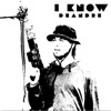 I Know - Single