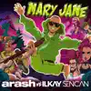 Stream & download Mary Jane (feat. Ilkay Sencan) - Single