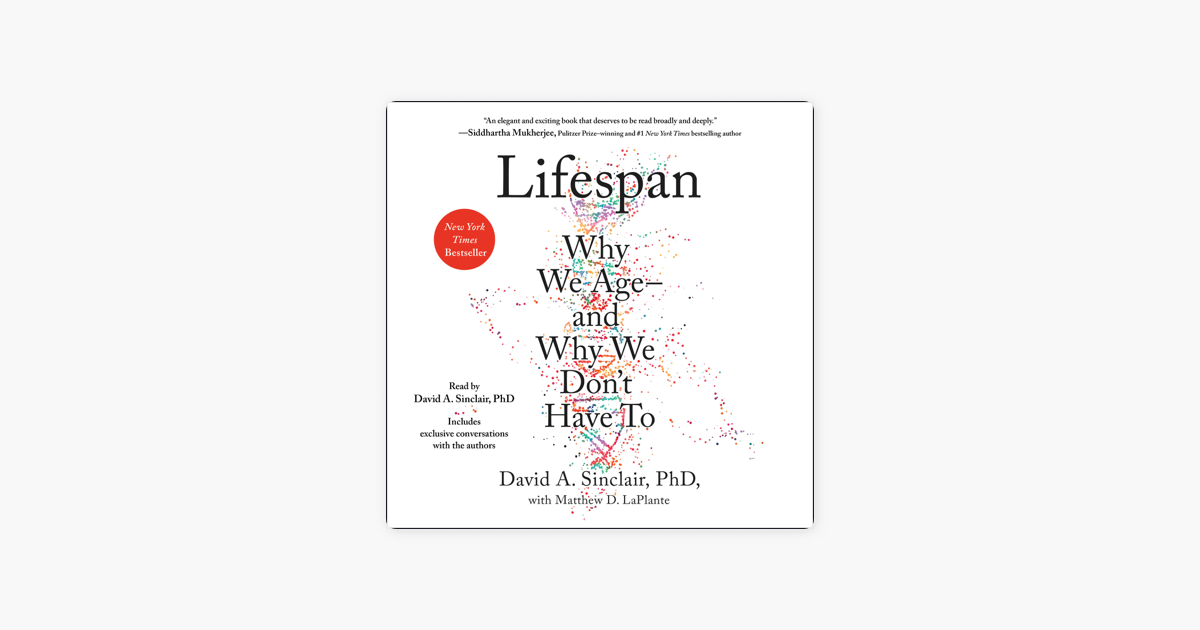 Lifespan (Unabridged) - David A. Sinclair Lifespan (Unabridged) - David A. Sinclair
