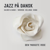 Jazz på Dansk - Den yndigste rose artwork