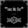 Take Me Out - Single