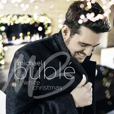 White Christmas - Single - Michael Bublé