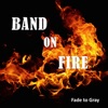 Band on Fire